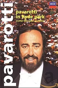 watch-Pavarotti in Hyde Park 1991