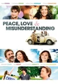 watch-Peace, Love & Misunderstanding