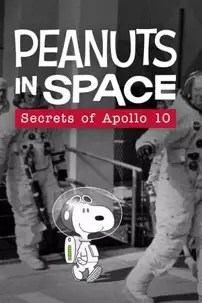 watch-Peanuts in Space: Secrets of Apollo 10