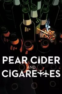 watch-Pear Cider and Cigarettes