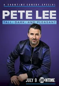 watch-Pete Lee: Tall, Dark and Pleasant
