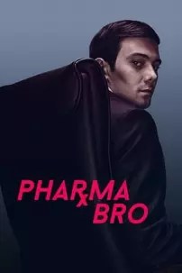 watch-Pharma Bro