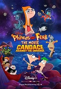 watch-Phineas and Ferb: The Movie: Candace Against the Universe