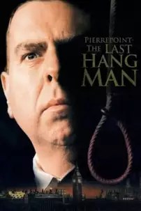 watch-Pierrepoint: The Last Hangman