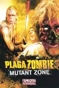 watch-Plaga zombie: zona mutante