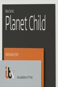 watch-Planet Child