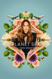 watch-Planet Sex with Cara Delevingne