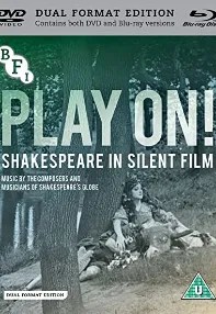 watch-Play On! Shakespeare in Silent Film