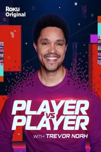 watch-Player Vs Player with Trevor Noah