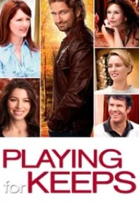 watch-Playing for Keeps