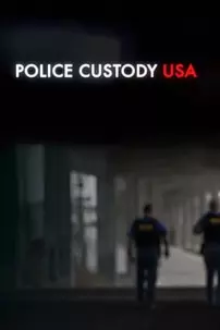 watch-Police Custody USA