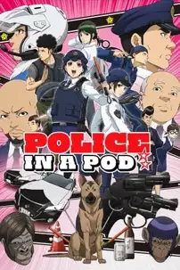 watch-Police in a Pod