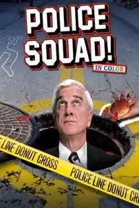 watch-Police Squad!