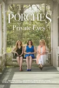 watch-Porches and Private Eyes