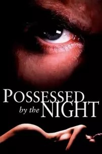 watch-Possessed by the Night