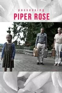 watch-Possessing Piper Rose