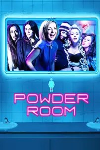 watch-Powder Room