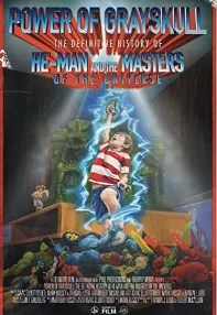 watch-Power of Grayskull: The Definitive History of He-Man and the Masters of the Universe