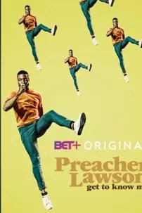 watch-Preacher Lawson: Get to Know Me