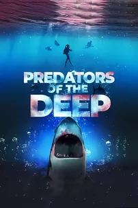 watch-Predators of the Deep: The Hunt for the Lost Four