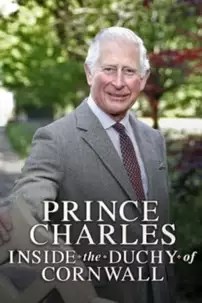 watch-Prince Charles: Inside the Duchy of Cornwall