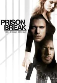 watch-Prison Break: The Final Break