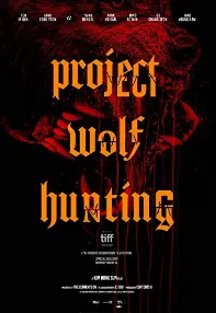 watch-Project Wolf Hunting