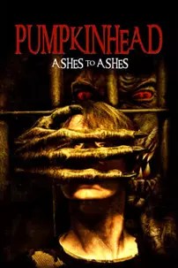 watch-Pumpkinhead: Ashes to Ashes