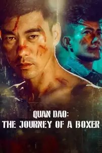 watch-Quan Dao: The Journey of a Boxer