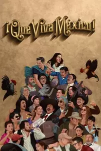 watch-¡Que viva México!