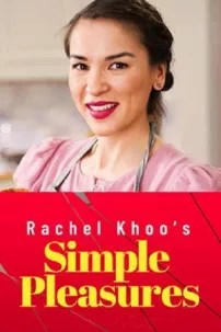 watch-Rachel Khoo’s Simple Pleasures