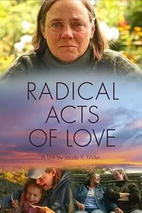 watch-Radical Acts of Love