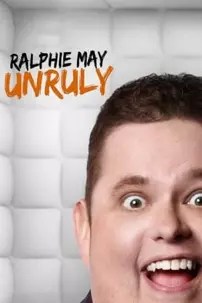 watch-Ralphie May: Unruly