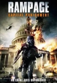 watch-Rampage: Capital Punishment