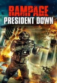 watch-Rampage: President Down