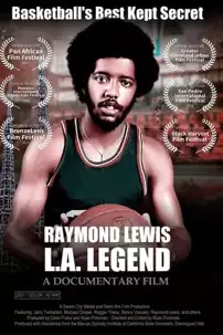 watch-Raymond Lewis: L.A. Legend