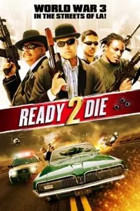 watch-Ready 2 Die