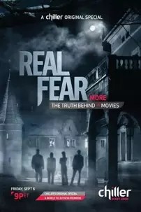 watch-Real Fear 2: The Truth Behind More Movies