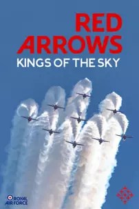 watch-Red Arrows: Kings of the Sky