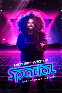 watch-Reggie Watts: Spatial