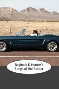 watch-Reginald D Hunter Songs of the Border