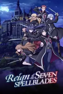 watch-Reign of the Seven Spellblades