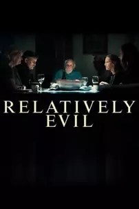 watch-Relatively Evil