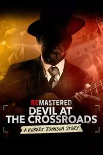 watch-ReMastered: Devil at the Crossroads