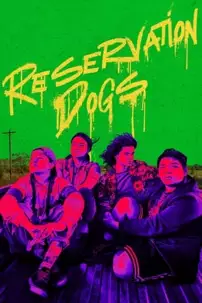 watch-Reservation Dogs