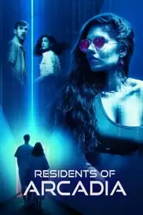 watch-Residents of Arcadia