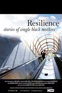 watch-Resilience: Stories of Single Black Mothers