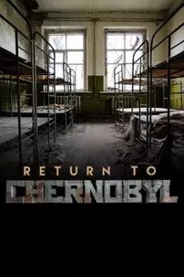 watch-Return to Chernobyl