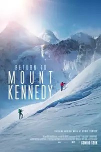 watch-Return to Mount Kennedy