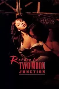watch-Return to Two Moon Junction
